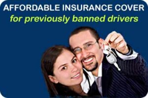 Affordable Insurance for Banned Drivers